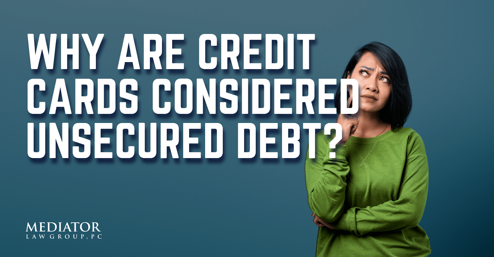 why credit card debts are called unsecured debt