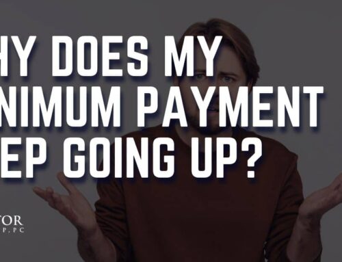 Why Does My Minimum Payment Keep Going Up?