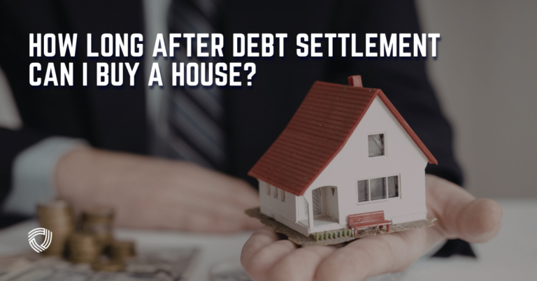 How Long After Debt Settlement Can I Buy a House?
